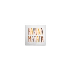 Leinwand Hakuna Matata II 30 x 30 cm